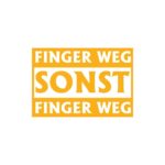 Aufkleber Finger Weg Sonst Finger Weg gelb