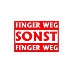 Aufkleber Finger Weg Sonst Finger Weg rot