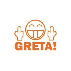 Aufkleber Fuck You Face Greta! orange