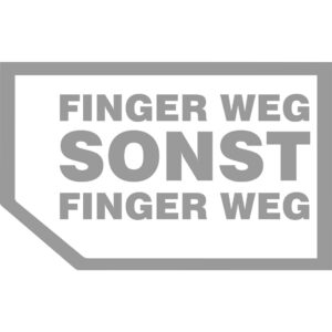 Aufkleber geplottet Finger Weg Sonst Finger Weg silber