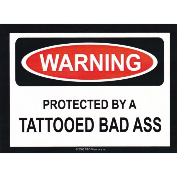 Aufkleber Warning Tattooed Bad Ass