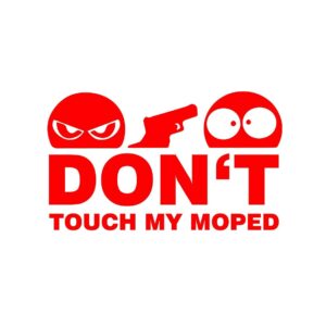 Don't Touch My Moped Aufkleber rot