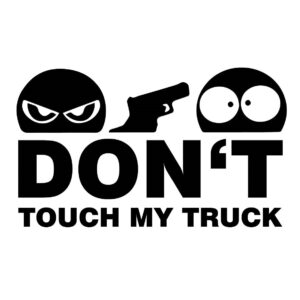 Don't Touch My Truck Aufkleber schwarz