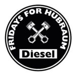 Fridays For Hubraum Aufkleber schwarze Diesel Umweltplakette mit Kolben